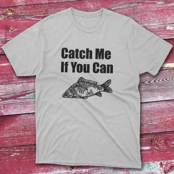 Catch me if you can grey Fisherman Tee Catch me if you can grey Fisherman Tee