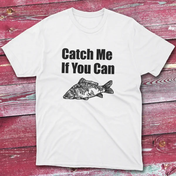 Catch me if you can white Fishermen T-shirt Catch me if you can white Fishermen T-shirt
