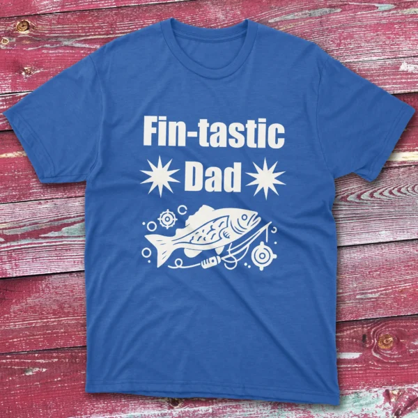 Fin tastic dad royal Anglers T-shirts