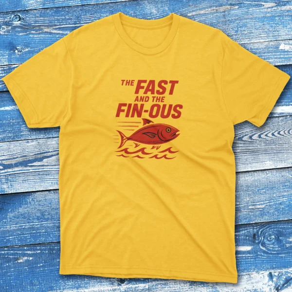 The fast and the fin ous daisy Anglers T-shirts The fast and the fin ous daisy Anglers T-shirts