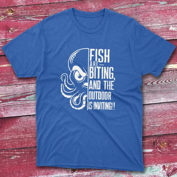 Fish are biting and the outdoor is inviting royal Fishermen T-shirt
