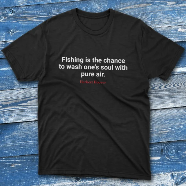 Fishign is the chance to wash Black Anglers T-shirts