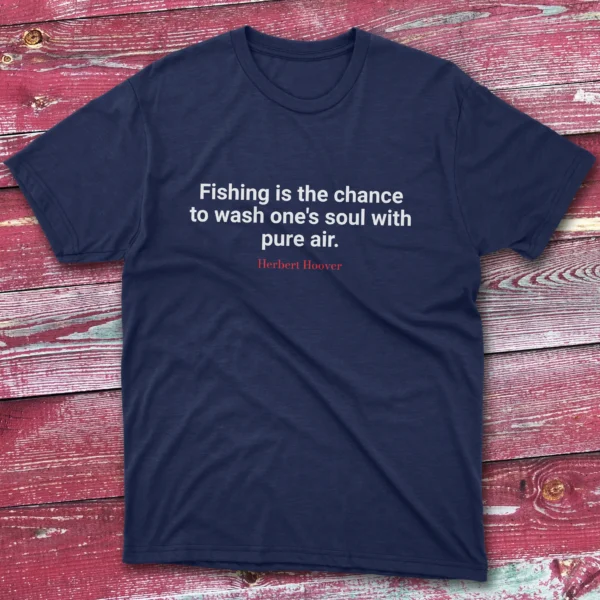 Fishign is the chance to wash Navy Fisherman Tee