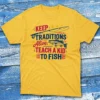 Keep tradtions daisy Fisherman Tee