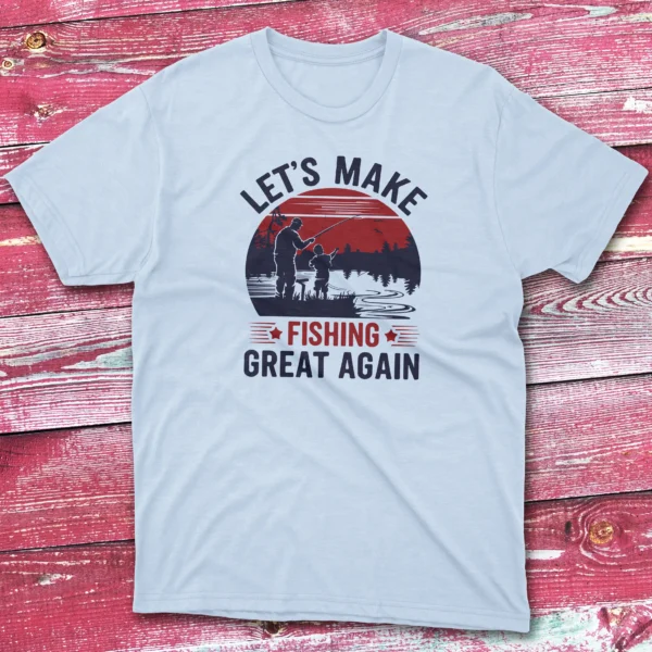 Let's make fishing great again light blue Fishermen T-shirt
