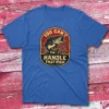 You can't handle that fish royal Fishing T-shirt