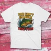 You can't handle that fish white Fisherman Tee