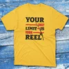 your only limit is your reel daisy Fishermen T-shirt