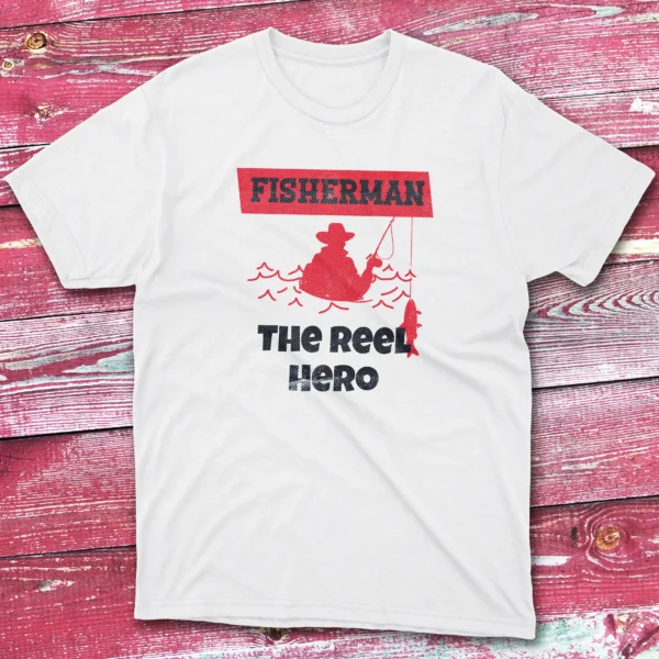 Fisherman the reel hero white Fisherman Tee