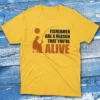 Fishermen are a reason that you are alive daisy Anglers T-shirts