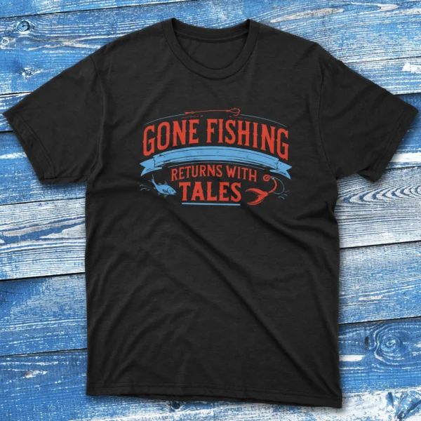 Gone fishing returens with tales black Fisherman Tee