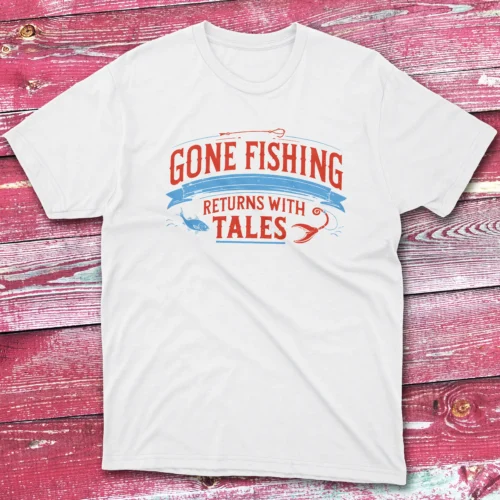 Gone fishing returens with tales white Fisherman Tee