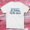 The only bad day of fishing is white Fisherman Tee