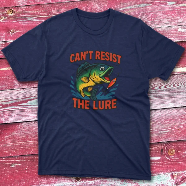 can't resist the lure navy Fishing T-shirt