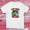 can't resist the lure white Fisherman Tee