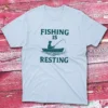 fishing is resting light blue Fishing T-shirt