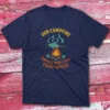 our campfire smokes more fish than wood navy Fisherman Tee