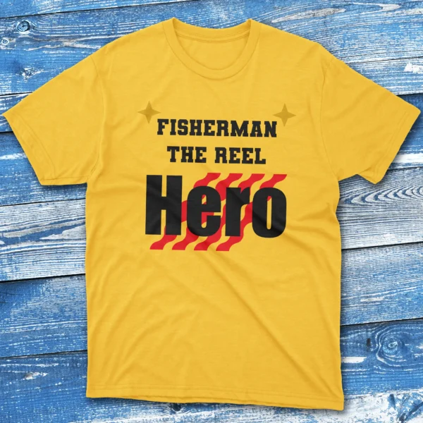 Fisherman the reel hero Daisy Anglers T-shirts