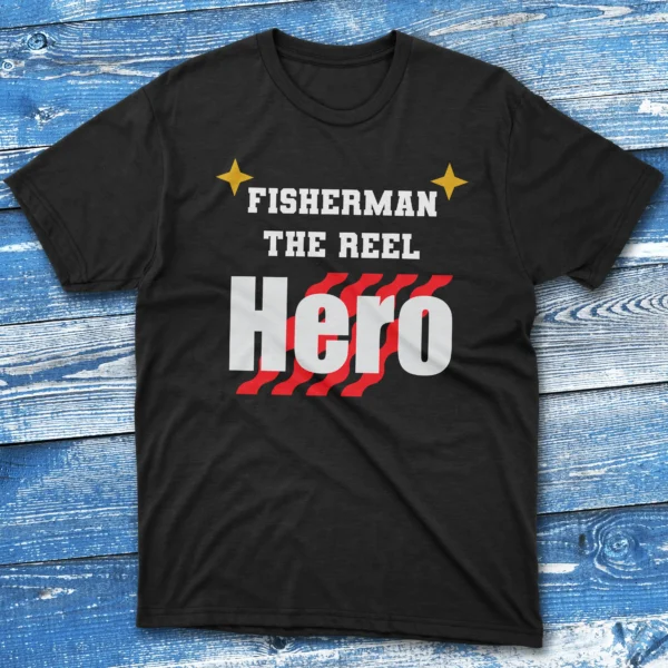 Fisherman the reel hero black Fisherman Tee