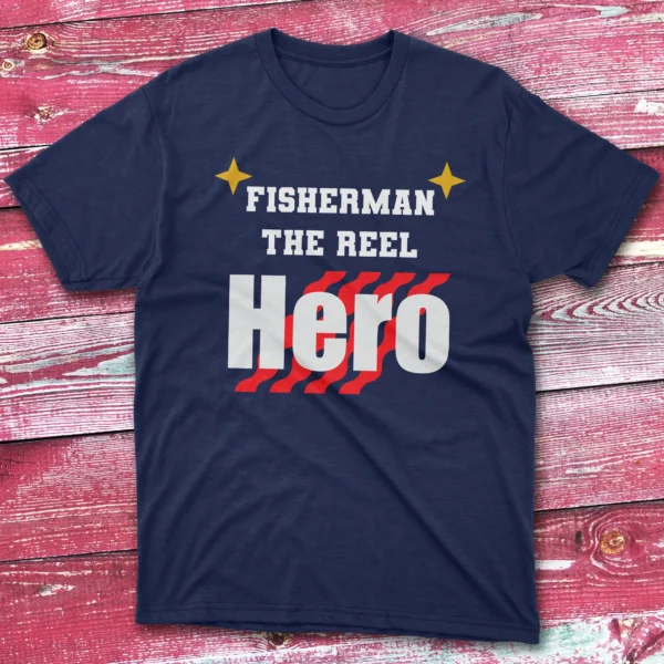 Fisherman the reel hero navy Fishing T-shirt