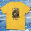 I fish therefore i am daisy Anglers T-shirts