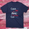 cath me if you can navy Anglers T-shirts