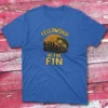 fellowship of the fin royal Fishermen T-shirt