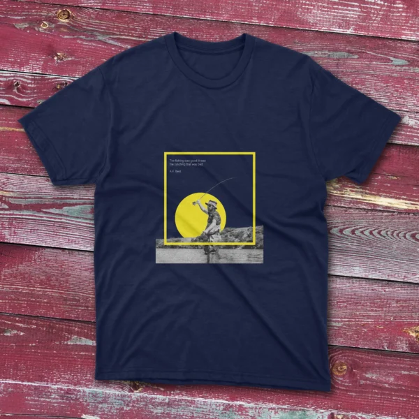 A modern look design of a Navy fishing T-shirt, the design has the quote The fishing was good, it was the catching that was bad and an image of a man fishing on a lake. with yellow shapes in the design