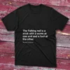 Black T-shirt with The fishing rod is a stick with a worm at one end text