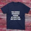 Navy T-shirt featuring ‘You should experience fishing at least 350 days each year’ design.