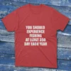 red T-shirt featuring ‘You should experience fishing at least 350 days each year’ design.