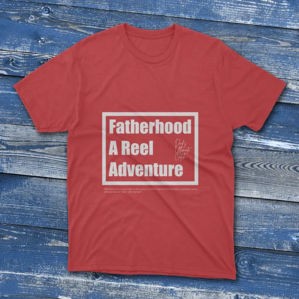 Red T-shirt with Fatherhood: A Reel Adventure - 2025 text