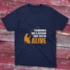 Navy blue T-shirt featuring Fishermen Are a Reason That You Are Alive - 2025 text