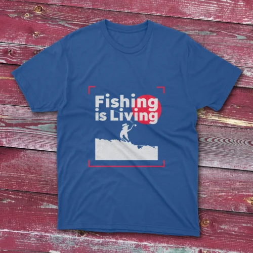 Royal blue T-shirt displaying Fishing Is Living - 2025 design