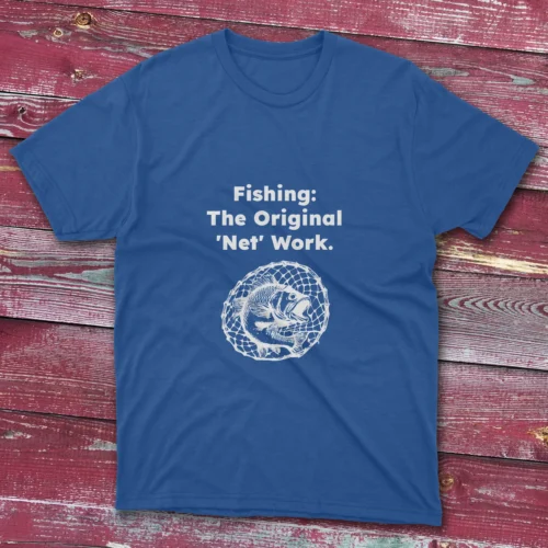 Royal blue T-shirt displaying Fishing the original net work - 2025 graphic