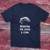 Navy blue T-shirt featuring Houston, we have a fish design