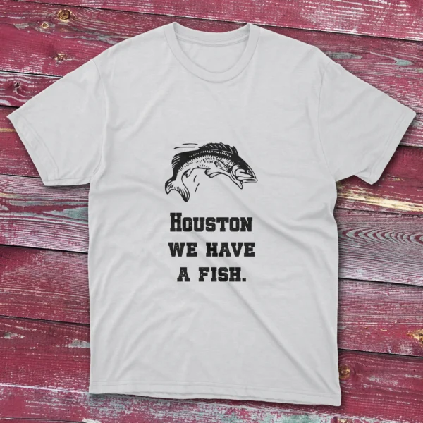 White T-shirt showcasing Houston, we have a fish design