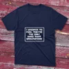 Navy blue T-shirt featuring I whisper to fish, they are the only ones that understand design