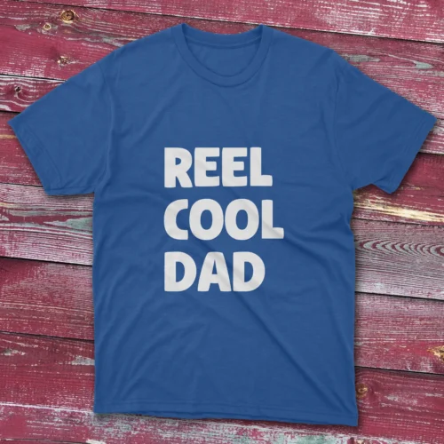 Royal blue T-shirt displaying Reel Cool Dad - 2025 phrase