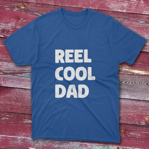 Royal blue T-shirt displaying Reel Cool Dad - 2025 phrase