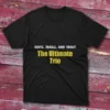 Black T-shirt featuring the phrase tents, trails, and trout in white text, the ultimate trio in yellow